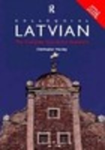 Colloquial Latvian: The Complete Course for Beginners