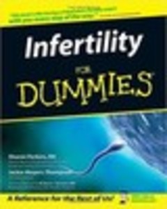 Infertility For Dummies®