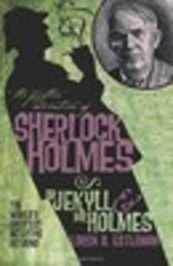 Dr. Jekyll and Mr. Holmes
