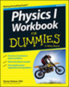 Physics I Workbook For Dummies®