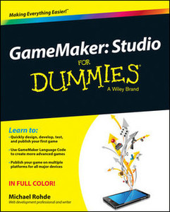 GameMaker: Studio For Dummies®