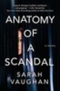 Anatomy of a Scandal