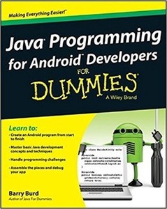 Java® Programming for Android™ Developers For Dummies®