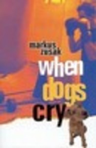 When Dogs Cry