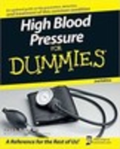 High Blood Pressure For Dummies®
