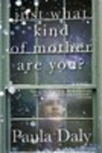 Just What Kind of Mother Are You?