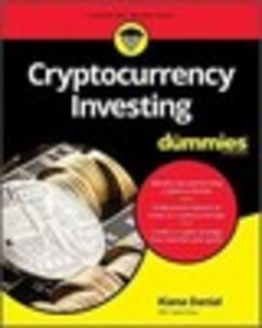 Cryptocurrency Investing For Dummies®