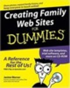 Creating Family Web Sites For Dummies®