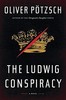 The Ludwig Conspiracy