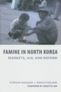 Famine in North Korea: Markets, Aid, and Reform