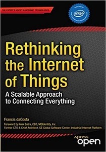 Rethinking the Internet of Things: A Scalable Approach to Connecting Everything
