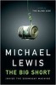 The Big Short, Inside the Doomsday Machine