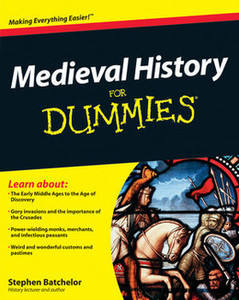 Medieval History For Dummies®