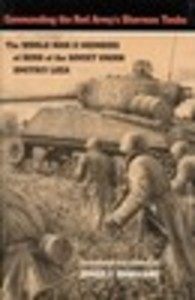 Commanding the Red Army's Sherman Tanks: The World War II Memoirs of Hero of the Soviet Union Dmitriy Loza