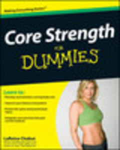 Core Strength For Dummies®
