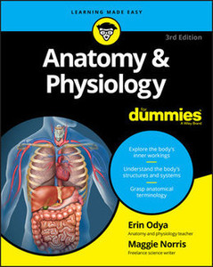 Anatomy & Physiology For Dummies®