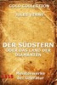Der Südstern oder Das Land der Diamanten