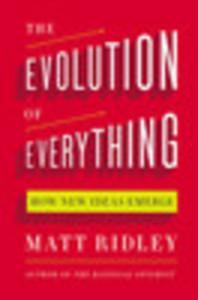 The Evolution of Everything: How Ideas Emerge