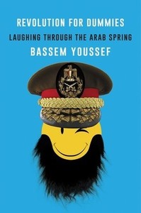 Revolution for Dummies: Laughing through the Arab Spring