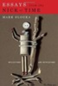 Essays from the Nick of Time