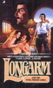 Longarm and the Yuma Prison Girls