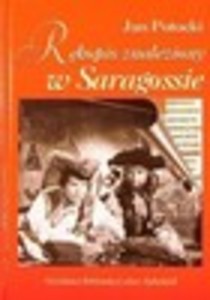 Rękopis znaleziony w Saragossie/ Рукопись найденная в Сарагосе