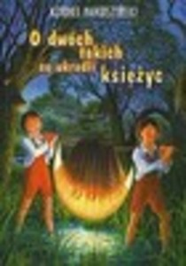 O dwoch takich co ukradli ksiezyc