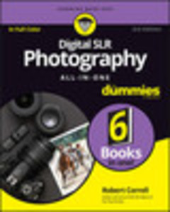 Digital SLR Photography All-in-One For Dummies®