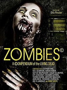 Zombies: A Compendium of the Living Dead