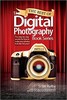 The Best of The Digital Photography Book Series: The step-by-step secrets for how to make your photos look like the pros'!