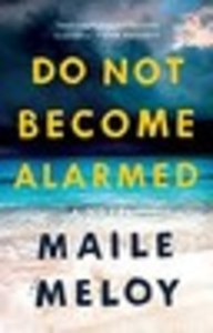 Do Not Become Alarmed