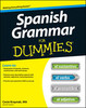 Spanish Grammar For Dummies®