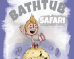 Bathtub Safari