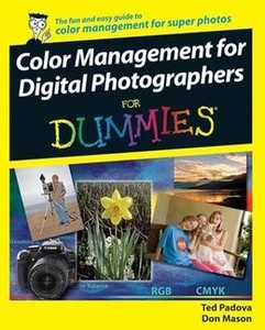 Color Management for Digital Photographers For Dummies®