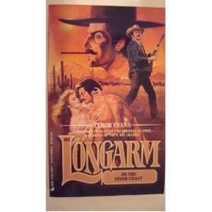 Longarm on the Fever Coast