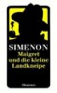 Maigret und die kleine Landkneipe