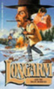 Longarm and the Train Robbers