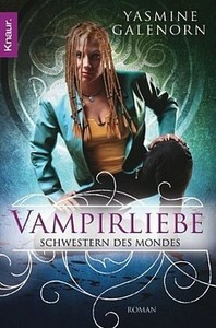 Schwestern des Mondes 6: Vampirliebe