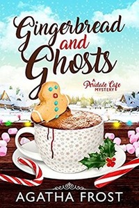 Gingerbread and Ghosts