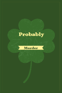 Probably Murder