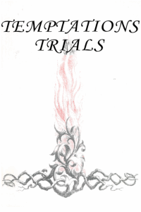 Temptations, trials