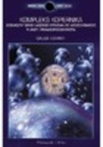 Kompleks Kopernika. Kosmiczny sens naszego istnienia we Wszechświecie planet i prawdopodobieństw