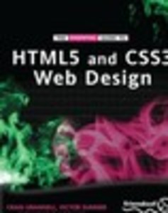 The Essential Guide to HTML5 and CSS3 Web Design