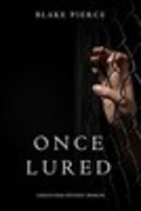 Once Lured