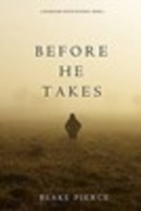 Before He Takes